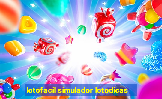 lotofacil simulador lotodicas